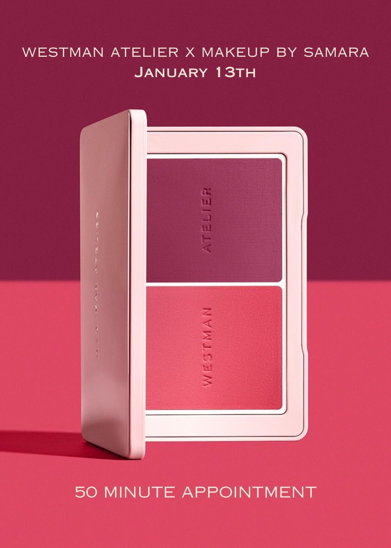 Makeup by Samara x Westman Atelier Appointment // Tuesday, January 13th - Vermillion