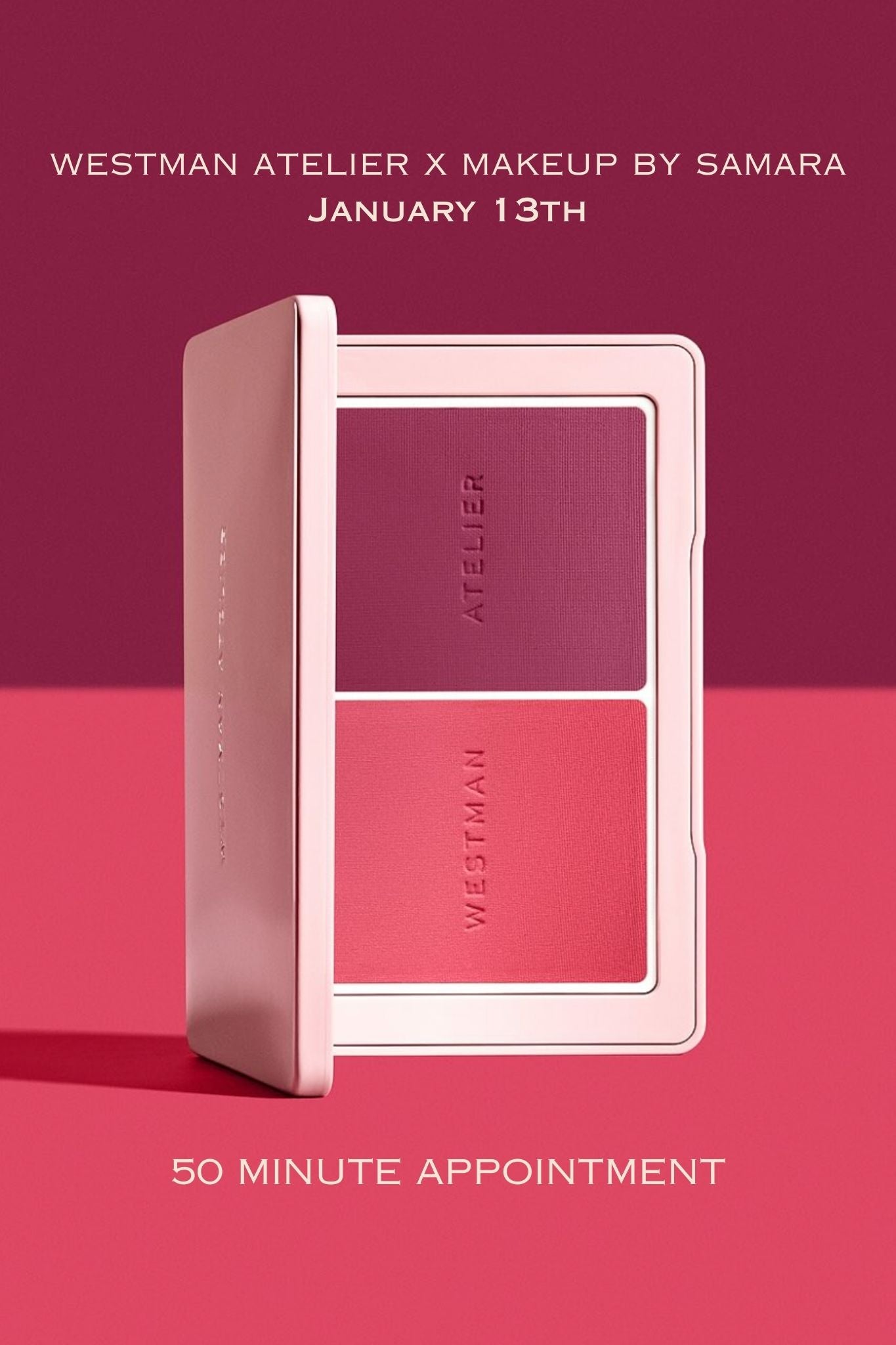 Makeup by Samara x Westman Atelier Appointment // Tuesday, January 13th - Vermillion